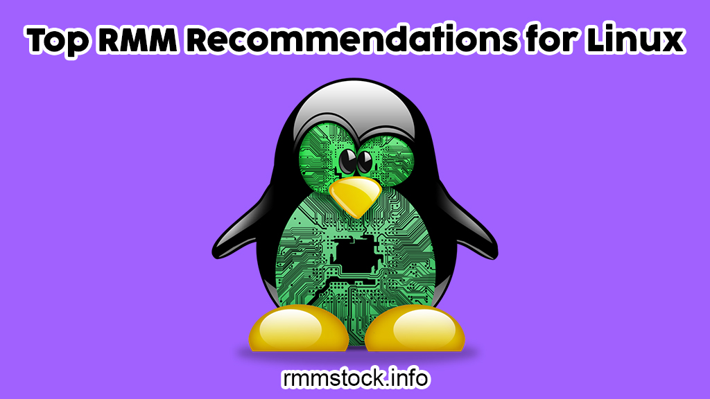 5 Top RMM Recommendations for Linux